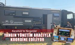 YANGIN YÖNETİM ARACIYLA KOORDİNASYONLAR SÜRÜYOR