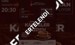 GENÇLER SORUYOR ETKİNLİĞİ ERTELENDİ