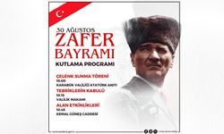 KARABÜK'TE 30 AĞUSTOS KUTLAMA PROGRAMI BELLİ OLDU