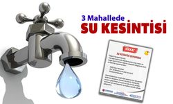 KARABÜK'TE ÜÇ MAHALLEDE PLANLI SU KESİNTİSİ