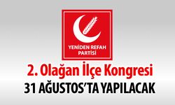 YENİDEN REFAH PARTİSİ EFLANİ İLÇE BAŞKANLIĞI'NDAN OLAĞAN KONGRE DAVETİ