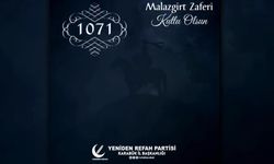 YRP KARABÜK İL BAŞKANLIĞI 1071 MALAZGİRT ZAFERİ KUTLAMA MESAJI
