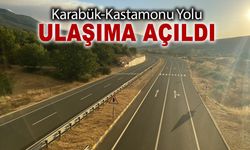 KARABÜK KASTAMONU YOLU ULAŞIMA AÇILDI