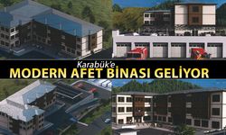 KARABÜK'E MODERN AFET BİNASI GELİYOR