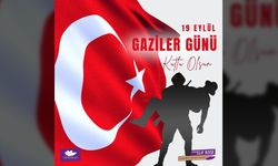 BAŞKAN KÖSE'DEN GAZİLER GÜNÜ MESAJI