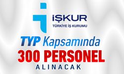 KARABÜK’TE TYP KAPSAMINDA 300 PERSONEL ALIMI YAPILACAK