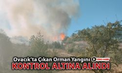 OVACIK ORMAN YANGINI KONTROL ALTINA ALINDI