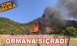 SAFRANBOLU’DA EV YANGINI ORMANLIK ALANA SIÇRADI