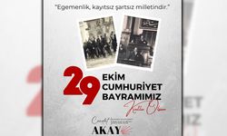 MİLLETVEKİLİ AKAY'DAN 29 EKİM CUMHURİYET BAYRAMI MESAJI