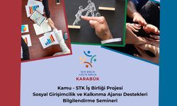 KARABÜK'TE 'SOSYAL GİRİŞİMCİLİK VE KALKINMA AJANSI DESTEKLERİ SEMİNERİ' YAPILACAK