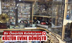 5 YAŞINDAN BERİ BİRİKTİRDİĞİ EŞYALARLA KÖYÜNDE KÜLTÜR EVİ KURDU