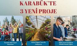 KARABÜK'TE SOSYAL KALKINMAYI GÜÇLENDİRECEK 3 YENİ PROJE