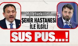 ŞEHİR HASTANESİ İLE İLGİLİ MİLLETVEKİLLERİ SUS PUS..!