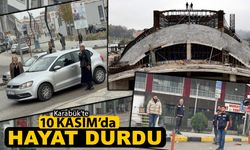 KARABÜK'TE 09.05'DE HAYAT DURDU