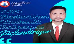 BEUN AKADEMİK KADROSU KÜRESEL ÖLÇEKTE GENİŞLİYOR