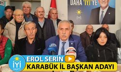 EROL SERİN İYİ PARTİ KARABÜK İL BAŞKAN ADAYLIĞI AÇIKLADI