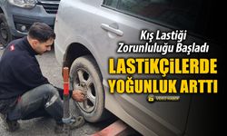 KARABÜK'TE LASTİKÇİLERDE YOĞUNLUK BAŞLADI