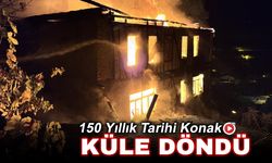 150 YILLIK TARİHİ KONAK KÜLE DÖNDÜ