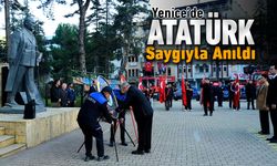 YENİCE'DE ATATÜRK SAYGIYLA ANILDI