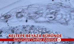 KELTEPE BEYAZA BÜRÜNDÜ KARIN TADINI SÜRÜCÜLER ÇIKARDI
