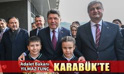 ADALET BAKANI YILMAZ TUNÇ KARABÜK'TE