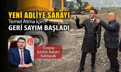 YENİ KARABÜK ADLİYE SARAYININ TEMEL ATMA İÇİN GERİ SAYIM BAŞLADI