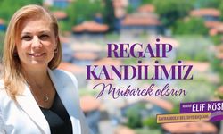 BAŞKAN KÖSE'DEN REGAİP KANDİLİ MESAJI