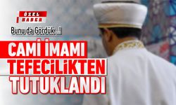 SAFRANBOLU DA BİR CAMİNİN İMAMI TEFECİLİKTEN TUTUKLANDI
