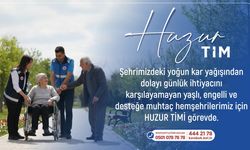 "HUZUR TİMİ" İLE İHTİYACI OLANLARA SOSYAL DESTEK SÜRÜYOR