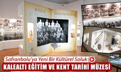 TÜRKİYE'DE BİR İLK "KALEALTI EĞİTİM VE KENT TARİHİ MÜZESİ"