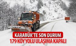 KARABÜK'TE SON DURUM: 179 KÖY YOLU ULAŞIMA KAPALI