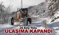 26 KÖY YOLU ULAŞIMA KAPANDI