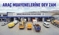 TÜVTÜRK ARAÇ MUAYENE ÜCRETLERİNE DEV ZAM