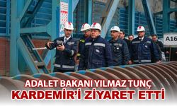 ADALET BAKANI YILMAZ TUNÇ KARDEMİR'İ ZİYARET ETTİ