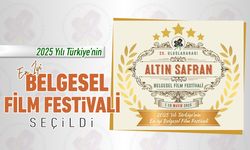 'ULUSLARARASI ALTIN SAFRAN BELGESEL FİLM FESTİVALİ' EN İYİ BELGESEL FİLM FESTİVALİ SEÇİLDİ