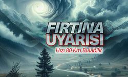 KARABÜK'TE FIRTINA UYARISI