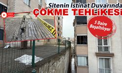SİTENİN İSTİNAT DUVARINDA ÇÖKME TEHLİKESİ