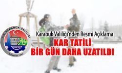 KARABÜK VALİLİĞİ'NDEN RESMİ AÇIKLAMA KAR TATİLİ 1 GÜN DAHA UZATILDI