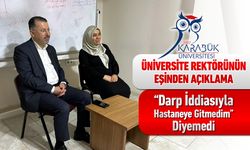 ÜNİVERSİTE REKTÖRÜN EŞİNDEN AÇIKLAMA