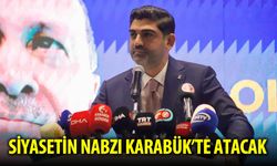 SİYASETİN NABZI KARABÜK'TE ATACAK