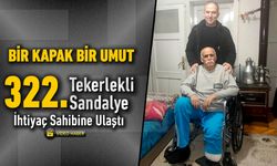 BİR KAPAK BİR UMUT: 322'NCİ TEKERLEKLİ SANDALYE SAHİBİNE ULAŞTI
