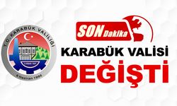 KARABÜK VALİSİ DEĞİŞTİ