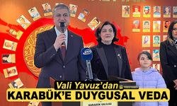 VALİ MUSTAFA YAVUZ'DAN DUYGUSAL VEDA