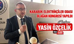 KARABÜK ELEKTRİKÇİLER ODASI OLAĞAN KONGRESİ YAPILDI