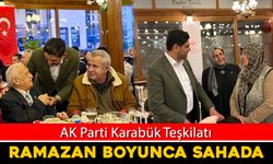 AK PARTİ KARABÜK TEŞKİLATI RAMAZAN BOYUNCA SAHADA