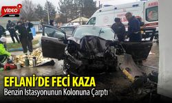 EFLANİ'DE FECİ KAZA: 5 YARALI