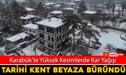 KARABÜK'TE YÜKSEK KESİMLERDE KAR YAĞIŞI ETKİLİ OLUYOR