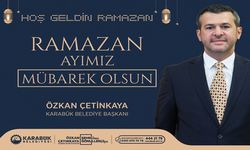 BAŞKAN ÖZKAN ÇETİNKAYA’DAN RAMAZAN AYI MESAJI