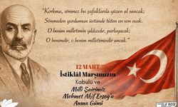 BAŞKAN KÖSE: "İSTİKLAL MARŞI BAĞIMSIZLIĞIMIZIN SARSILMAZ MÜHRÜDÜR"