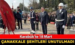 KARABÜK’TE 18 MART’TA ÇANAKKALE ŞEHİTLERİ UNUTULMADI